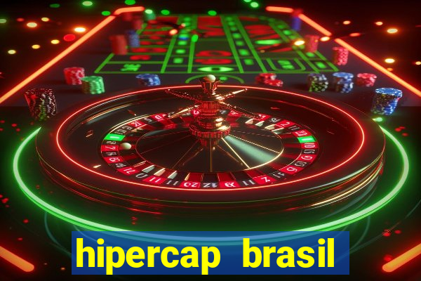 hipercap brasil como funciona